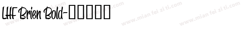 LHF Brien Bold字体转换